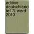 Edition Deutschland Teil 3. Word 2010