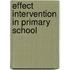 Effect Intervention in Primary School