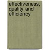 Effectiveness, Quality and Efficiency by Ephraim F. Sudit