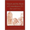 Enoch And The Book Of Coincidences Iv by Michael Riell Howard