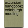 Excursion Handbook; Edinburgh Meeting door British Association for the Science