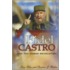 Fidel Castro and the Cuban Revolution