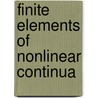 Finite Elements of Nonlinear Continua by J.T. Oden