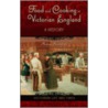 Food and Cooking in Victorian England by Andrea Broomfield