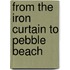 From the Iron Curtain to Pebble Beach