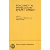 Fundamental Problems In Breast Cancer door Alexander H.G. Paterson