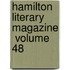 Hamilton Literary Magazine  Volume 48