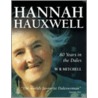Hannah Hauxwell 80 Years In The Dales door W.R. Mitchell