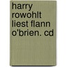 Harry Rowohlt Liest Flann O'brien. Cd door Flann O'Brien