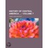 History of Central America (Volume 7)