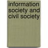 Information Society And Civil Society by Slavko Splichal