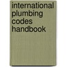 International Plumbing Codes Handbook door Roger Dodge Woodson