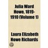 Julia Ward Howe, 1819-1910 (Volume 1)