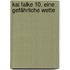 Kai Falke 10. Eine gefährliche Wette