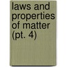 Laws And Properties Of Matter (pt. 4) door Sir Richard Glazebrook