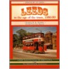 Leeds In The Age Of The Tram 1950- 59 by John Hutton