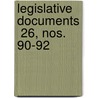 Legislative Documents  26, Nos. 90-92 door Unknown Author