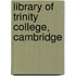 Library Of Trinity College, Cambridge