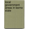 Local Government Areas in Borno State door Not Available