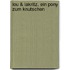 Lou & Lakritz. Ein Pony zum Knutschen