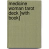 Medicine Woman Tarot Deck [With Book] door Carol Bridges