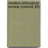 Medico-Chirurgical Review (Volume 45) door James Johnson