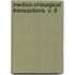 Medico-Chirurgical Transactions  V. 9