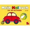 Mein Malbuch Auto, Ball und Eisenbahn door Onbekend