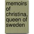Memoirs Of Christina, Queen Of Sweden