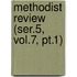 Methodist Review (ser.5, Vol.7, Pt.1)