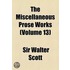 Miscellaneous Prose Works (Volume 13)