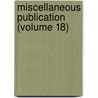 Miscellaneous Publication (Volume 18) door United States. Service