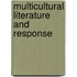 Multicultural Literature and Response