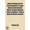Music Festivals in the Czech Republic by Not Available