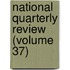 National Quarterly Review (Volume 37)