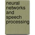 Neural Networks And Speech Processing