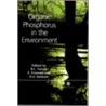 Organic Phosphorus in the Environment door Turner/