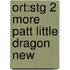 Ort:stg 2 More Patt Little Dragon New
