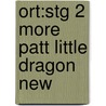 Ort:stg 2 More Patt Little Dragon New by Thelma Page
