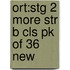Ort:stg 2 More Str B Cls Pk Of 36 New