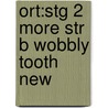 Ort:stg 2 More Str B Wobbly Tooth New door Thelma Page