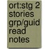 Ort:stg 2 Stories Grp/guid Read Notes