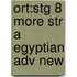 Ort:stg 8 More Str A Egyptian Adv New
