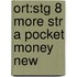 Ort:stg 8 More Str A Pocket Money New