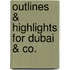 Outlines & Highlights For Dubai & Co.