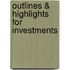 Outlines & Highlights For Investments