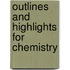 Outlines And Highlights For Chemistry