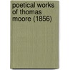 Poetical Works Of Thomas Moore (1856) door Thomas Moore