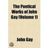 Poetical Works of John Gay (Volume 1)