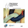 Policy Coherence For Development 2007 by Publishing Oecd Publishing